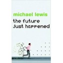 The Future Just Happened (Hardcover)