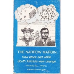 The Narrow Margin: How black and white South Africans view change