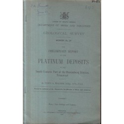 Preliminary Report on the Platinum Deposits in the South-Eastern Part of the Rustenburg District, Transvaal