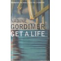 Get a Life (First Edition Hardcover)