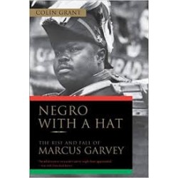Negro With A Hat: Marcus Garvey
