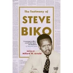 The Testimony Of Steve Biko