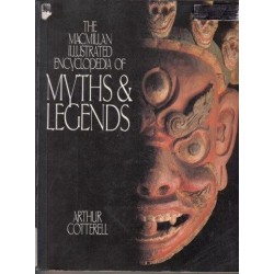 The Macmillan Illustrated Encyclopedia of Myths & Legends