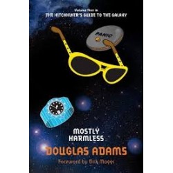 Mostly Harmless (Hitch Hiker's Guide To The Galaxy 5)