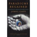 Paradigms Regained: Unraveling the Mysteries of Modern Science