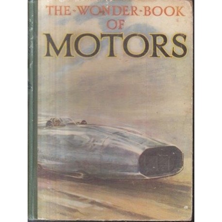 The Wonder Book of Motors: The Romance of the Road [Used]