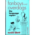 Fanboys and Overdogs. The Language Report.