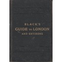 Black's Guide to London and its Environs