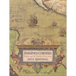 Imagined Corners: Exploring the World's First Atlas