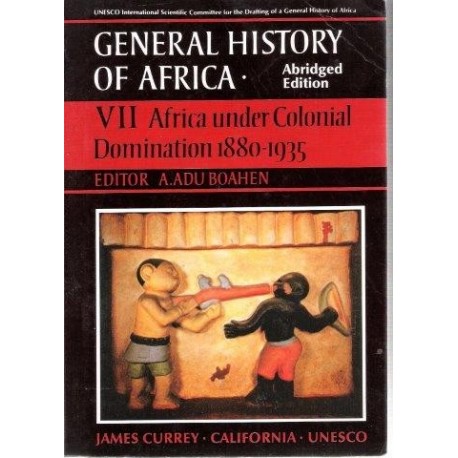 Boahen A Adu General History Of Africa Abridged Edition VII Africa ...