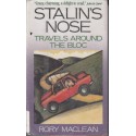 Stalin's Nose. Travels Around the Bloc