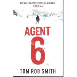 Agent 6 (Child 44 Trilogy 3)
