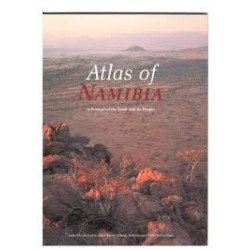 Atlas Of Namibia - A Portrait of the Land and its People.