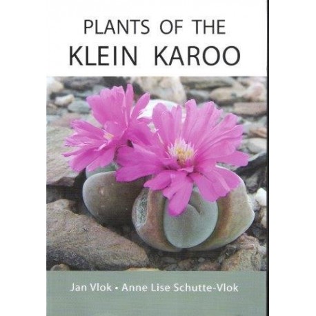 Plants Of The Klein Karoo