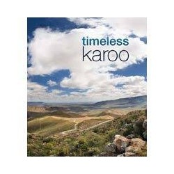 Timeless Karoo: Discover The Sunlit Interior