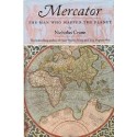 Mercator: The Man who Mapped the Planet