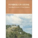 Symbols in Stone - Unravelling the Mystery of Great Zimbabwe