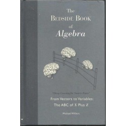 The Bedside Book Of Algebra