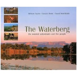 The Waterberg - the Natural Splendours and People