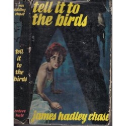 Tell it to the Birds (First Edition)