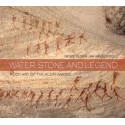 Water, Stone and Legend - Rock Art of the Klein Karoo